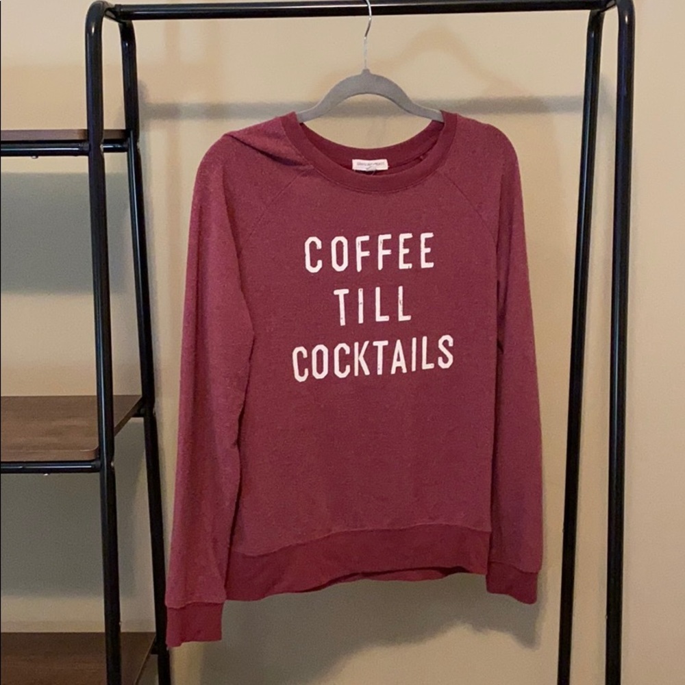 Coffee till cocktails sweatshirt